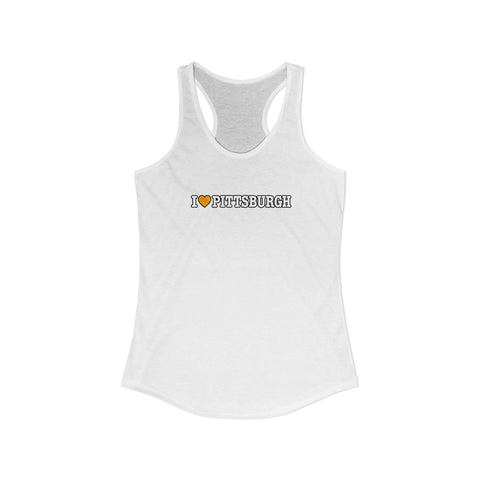 I Love Pittsburgh Women's Ideal Racerback Women's Tank Tank Top - YinzerShop