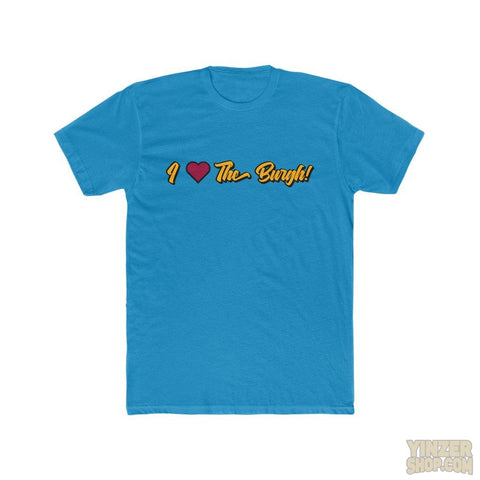 I Love The Burgh T-Shirt T-Shirt Printify Solid Turquoise S 