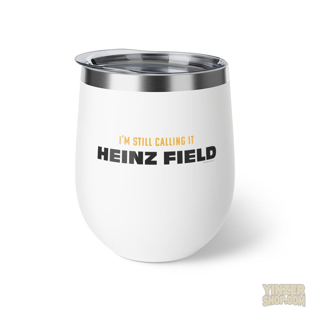 I'm Still Calling Heinz Field - 12oz Wine Tumbler / Coffee Cup Mug Printify White 12oz 