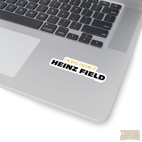 I'm Still Calling Heinz Field - Stickers Stickers Printify   