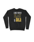 I Only Run in Black and Gold Tops - Multi-Product - YinzerShop