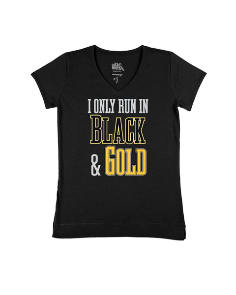 I Only Run in Black and Gold Tops - Multi-Product - YinzerShop