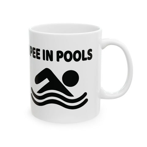 I Pee in Pools (Pittsburgh Sarcasm Series) - Coffee Mugs (11oz, 15oz) Mug - YinzerShop