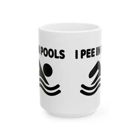I Pee in Pools (Pittsburgh Sarcasm Series) - Coffee Mugs (11oz, 15oz) Mug - YinzerShop