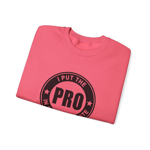 I Put the Pro in Procrastinate (Pittsburgh Sarcasm Series) - Heavy Blend™ Crewneck Sweatshirt Sweatshirt - YinzerShop