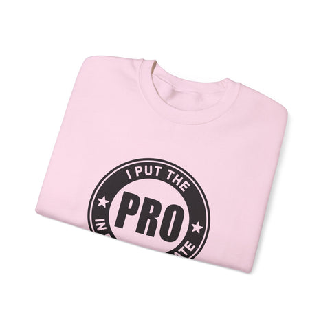 I Put the Pro in Procrastinate (Pittsburgh Sarcasm Series) - Heavy Blend™ Crewneck Sweatshirt Sweatshirt - YinzerShop