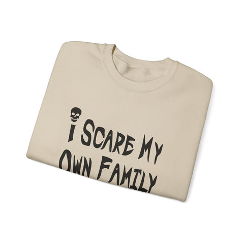 I Scare My Own Family (Pittsburgh Sarcasm Series) - Heavy Blend™ Crewneck Sweatshirt Sweatshirt - YinzerShop