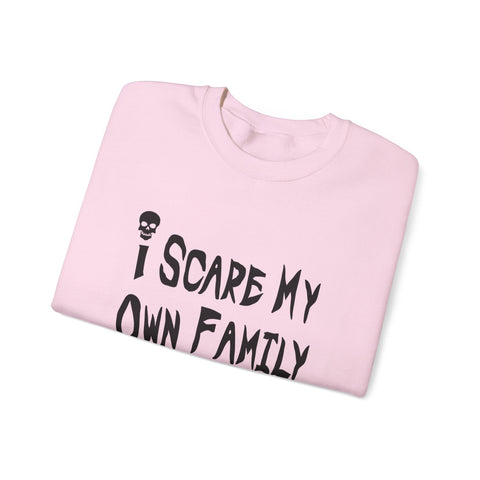 I Scare My Own Family (Pittsburgh Sarcasm Series) - Heavy Blend™ Crewneck Sweatshirt Sweatshirt - YinzerShop