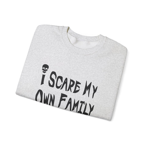 I Scare My Own Family (Pittsburgh Sarcasm Series) - Heavy Blend™ Crewneck Sweatshirt Sweatshirt - YinzerShop
