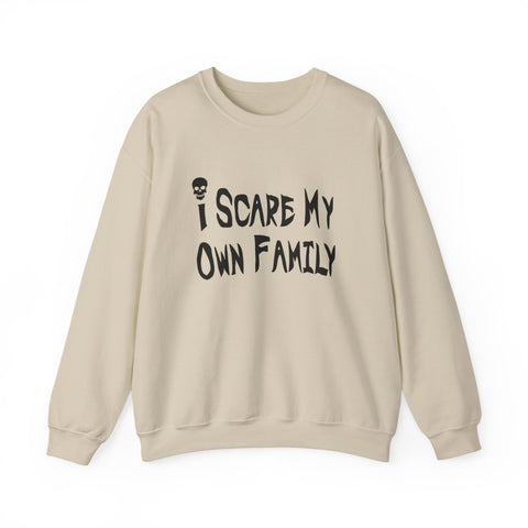 I Scare My Own Family (Pittsburgh Sarcasm Series) - Heavy Blend™ Crewneck Sweatshirt Sweatshirt - YinzerShop