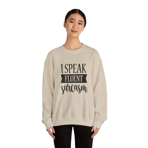 I Speak Fluent Sarcasm (Pittsburgh Sarcasm Series) - Heavy Blend™ Crewneck Sweatshirt Sweatshirt - YinzerShop