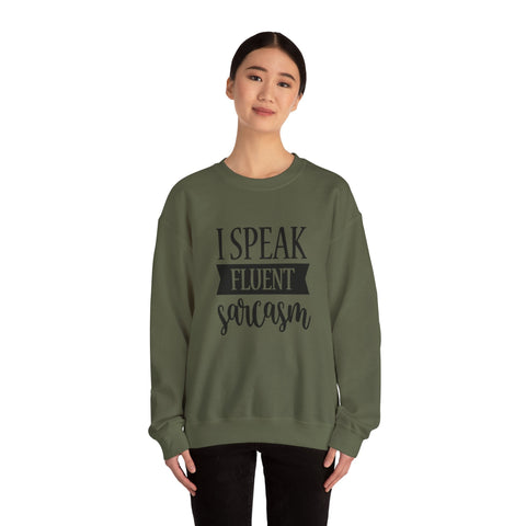 I Speak Fluent Sarcasm (Pittsburgh Sarcasm Series) - Heavy Blend™ Crewneck Sweatshirt Sweatshirt - YinzerShop
