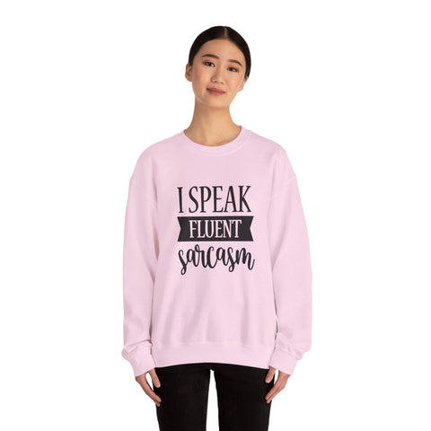 I Speak Fluent Sarcasm (Pittsburgh Sarcasm Series) - Heavy Blend™ Crewneck Sweatshirt Sweatshirt - YinzerShop