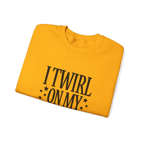 I Twirl on My Haters (Pittsburgh Sarcasm Series) - Heavy Blend™ Crewneck Sweatshirt Sweatshirt - YinzerShop