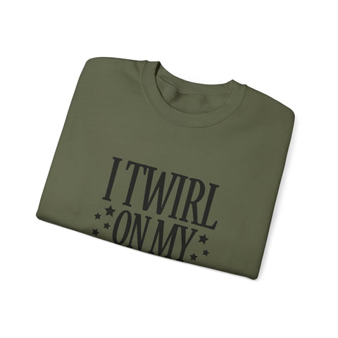 I Twirl on My Haters (Pittsburgh Sarcasm Series) - Heavy Blend™ Crewneck Sweatshirt Sweatshirt - YinzerShop