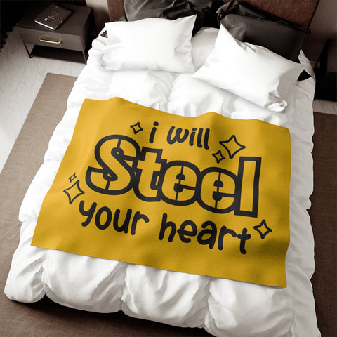 I Will Steel Your Heart Sweatshirt Blanket Home Decor - YinzerShop