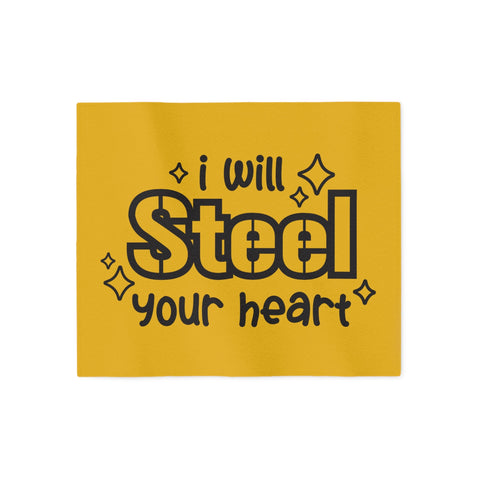 I Will Steel Your Heart Sweatshirt Blanket Home Decor - YinzerShop