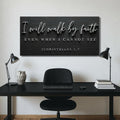 I Will Walk By Faith - 2 Corinthians 5:7 Faith Sign III Canvas - YinzerShop