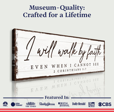 I Will Walk By Faith 2 Corinthians 5:7 Sign Canvas - YinzerShop