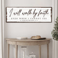 I Will Walk By Faith 2 Corinthians 5:7 Sign Canvas - YinzerShop