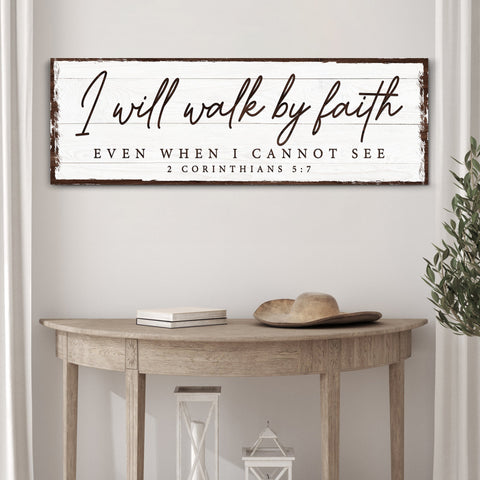 I Will Walk By Faith 2 Corinthians 5:7 Sign Canvas - YinzerShop