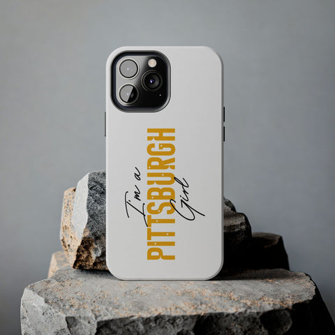 I'm a Pittsburgh Girl iPhone Phone Case Mate Tough Phone Case - YinzerShop