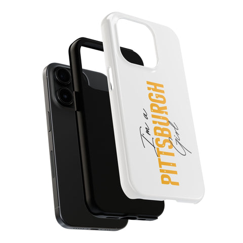 I'm a Pittsburgh Girl iPhone Phone Case Mate Tough Phone Case - YinzerShop