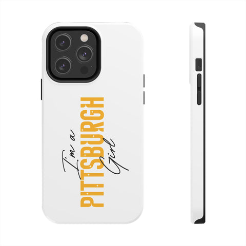 I'm a Pittsburgh Girl iPhone Phone Case Mate Tough Phone Case - YinzerShop