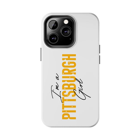 I'm a Pittsburgh Girl iPhone Phone Case Mate Tough Phone Case - YinzerShop