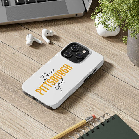 I'm a Pittsburgh Girl iPhone Phone Case Mate Tough Phone Case - YinzerShop
