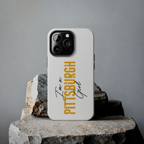 I'm a Pittsburgh Girl iPhone Phone Case Mate Tough Phone Case - YinzerShop