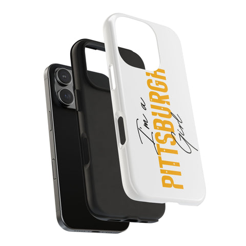 I'm a Pittsburgh Girl iPhone Phone Case Mate Tough Phone Case - YinzerShop