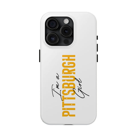 I'm a Pittsburgh Girl iPhone Phone Case Mate Tough Phone Case - YinzerShop