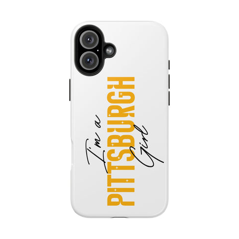 I'm a Pittsburgh Girl iPhone Phone Case Mate Tough Phone Case - YinzerShop