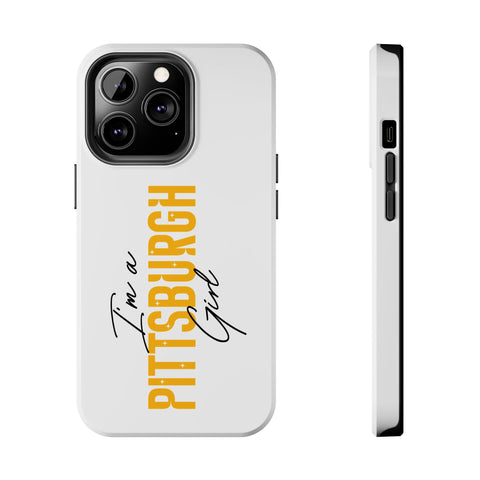 I'm a Pittsburgh Girl iPhone Phone Case Mate Tough Phone Case - YinzerShop