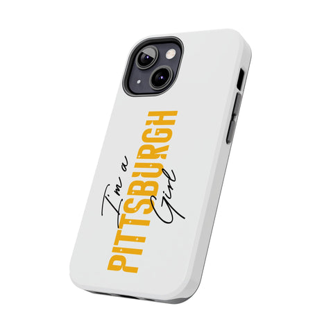 I'm a Pittsburgh Girl iPhone Phone Case Mate Tough Phone Case - YinzerShop