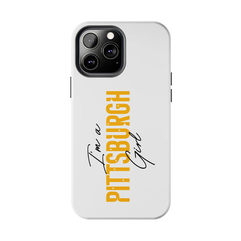 I'm a Pittsburgh Girl iPhone Phone Case Mate Tough Phone Case - YinzerShop