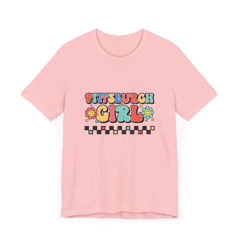 I'm a Pittsburgh Girl - Short Sleeve Tee T-Shirt - YinzerShop