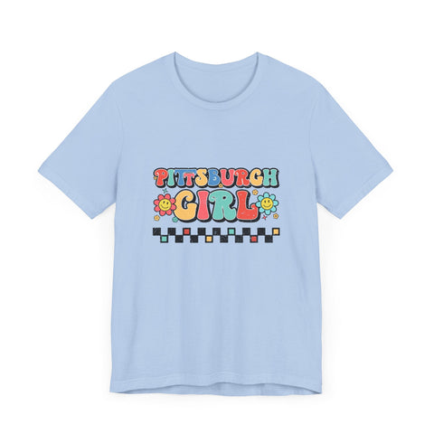 I'm a Pittsburgh Girl - Short Sleeve Tee T-Shirt - YinzerShop
