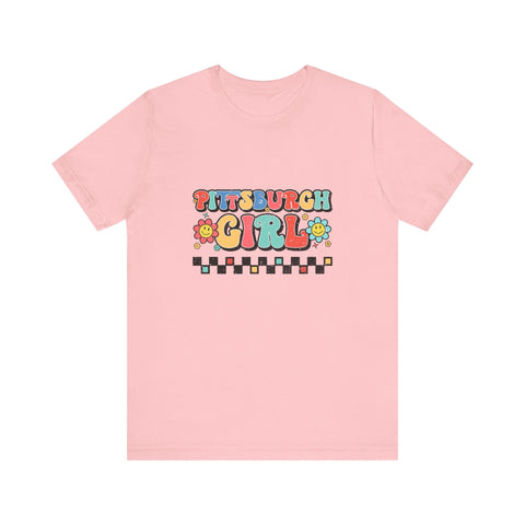 I'm a Pittsburgh Girl - Short Sleeve Tee T-Shirt - YinzerShop