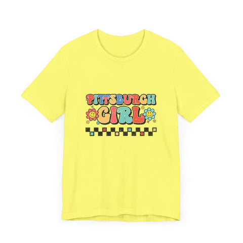 I'm a Pittsburgh Girl - Short Sleeve Tee T-Shirt - YinzerShop