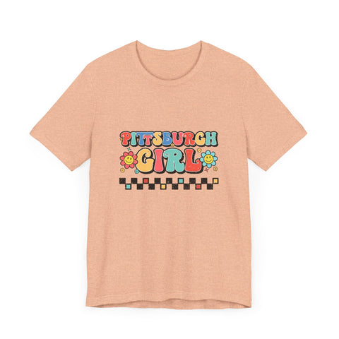 I'm a Pittsburgh Girl - Short Sleeve Tee T-Shirt - YinzerShop