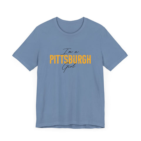 I'm a Pittsburgh Girl - Star Design - Unisex Jersey Short Sleeve Tee T-Shirt - YinzerShop