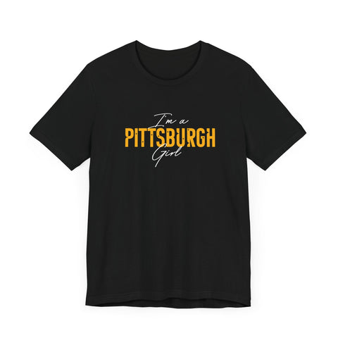 I'm a Pittsburgh Girl - Star Design - Unisex Jersey Short Sleeve Tee T-Shirt - YinzerShop
