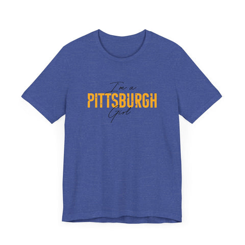 I'm a Pittsburgh Girl - Star Design - Unisex Jersey Short Sleeve Tee T-Shirt - YinzerShop