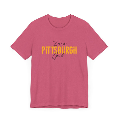 I'm a Pittsburgh Girl - Star Design - Unisex Jersey Short Sleeve Tee T-Shirt - YinzerShop