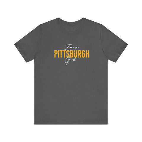 I'm a Pittsburgh Girl - Star Design - Unisex Jersey Short Sleeve Tee T-Shirt - YinzerShop