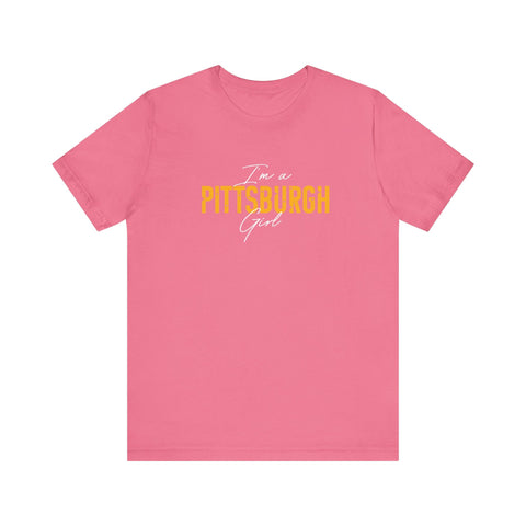 I'm a Pittsburgh Girl - Star Design - Unisex Jersey Short Sleeve Tee T-Shirt - YinzerShop