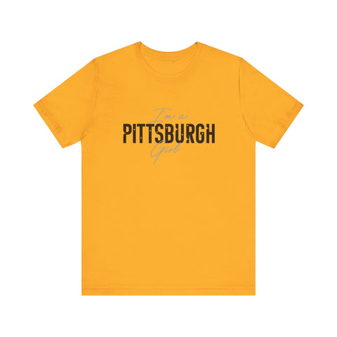 I'm a Pittsburgh Girl - Star Design - Unisex Jersey Short Sleeve Tee T-Shirt - YinzerShop