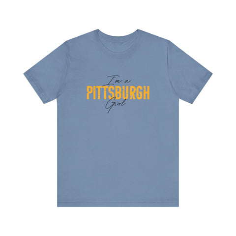 I'm a Pittsburgh Girl - Star Design - Unisex Jersey Short Sleeve Tee T-Shirt - YinzerShop